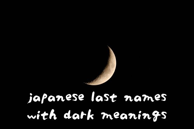 japanese-last-names-with-dark-meanings-japanese-last-names-japanese